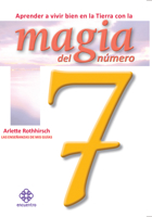 Aprender a vivir bien en la Tierra con la magia del número 7 6077723398 Book Cover