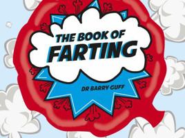 The Book of Farting 1782431802 Book Cover