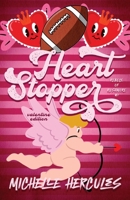 Heart Stopper: Valentine Edition 1959167693 Book Cover