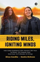 Riding Miles, Igniting Minds B0GRJCM6BB Book Cover
