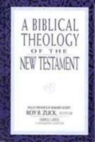A Biblical Theology of the New Testament 0802407358 Book Cover
