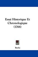 Essai Historique Et Chronologique (1766) 1166061493 Book Cover