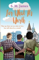 For What It's Worth B085DRVTM8 Book Cover