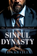 Sinful Dynasty: The Jones Family 1 - 3 (Sammelband) (German Edition) 3384274784 Book Cover