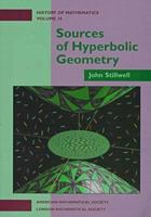 Sources of Hyperbolic Geometry (History of Mathematics, V. 10) 0821809229 Book Cover