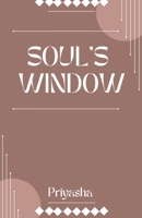 SOUL'S WINDOW: The Poem of my Life B0FFMH2QTF Book Cover