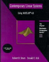 Contemporary Linear Systems: Using Matlab/Book and 3 Disks (Tom Robbins' Bookware Companion) 0534932738 Book Cover