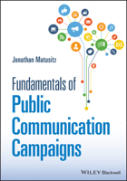 Fundamentals of Public Communication Campaigns 1119878071 Book Cover