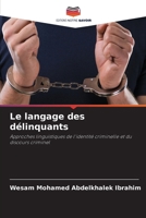 Le langage des délinquants 6630250842 Book Cover