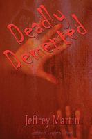 Deadly Demented 1935407015 Book Cover