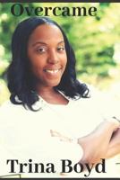 Overcame 1794195084 Book Cover