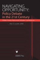 Navigating Opportunity: Policy Debate in the 21st Century: Wake Forest National Debate Conference 1932716610 Book Cover