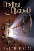 Finding Elizabeth 1511714263 Book Cover