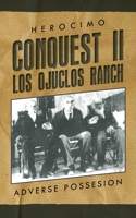 Conquest II - Los Ojuclos Ranch 1685153925 Book Cover