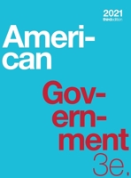 American Government 3e 1738998479 Book Cover