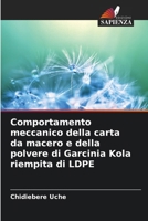 Comportamento meccanico della carta da macero e della polvere di Garcinia Kola riempita di LDPE (Italian Edition) 6208353459 Book Cover