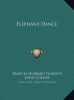 ELEPHANT DANCE. 1014236088 Book Cover