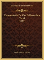 Commentatio De Vita Et Honoribus Agricolae (1868) 1162482001 Book Cover