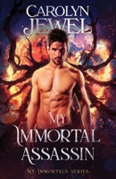 My Immortal Assasin 0446563862 Book Cover