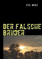 Der falsche Bruder 3837096939 Book Cover