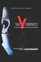The V Prophecy: A Letter to the Churches and for All Mankind B0C2RX8P9R Book Cover