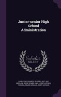 Junior-Senior High School Administration 1021331139 Book Cover