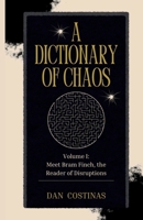 A Dictionary of Chaos (Bram Finch Series) B0H3F6XTPM Book Cover