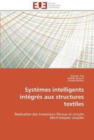 Systèmes Intelligents Intégrés Aux Structures Textiles 3841793290 Book Cover