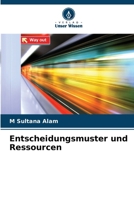 Entscheidungsmuster und Ressourcen (German Edition) 620810680X Book Cover