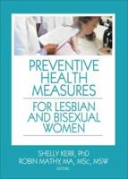 Preventive Health Measures for Lesbian and Bisexual Women 0789033321 Book Cover
