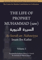 The Life of Prophet Muhammad (saw) - Volume 3 9388850424 Book Cover