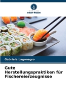 Gute Herstellungspraktiken für Fischereierzeugnisse 6206531686 Book Cover