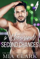 A Thousand Second Chances 4 B08XZGJH9T Book Cover