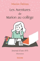 Les Aventures de Marion au collège (French Edition) 2414231858 Book Cover
