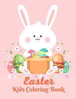 Easter Kids Coloring Book: Happy Easter Coloring Book for Boys Girls Kids B08WZ4P1L8 Book Cover