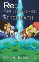 Re: Apotheosis - Aftermath 1927537738 Book Cover