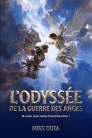 L'Odyssée de la Guerre des Anges (French Edition) B0GXQ938XR Book Cover