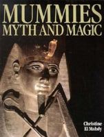 Mummies, Myth and Magic in Ancient Egypt 0500275793 Book Cover