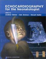 Echocardiography for the Neonatologist 0443054800 Book Cover