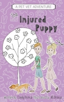 The Injured Puppy: The Pet Vet Series Book #2 1955286477 Book Cover