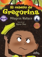 Cabello de Gregorina 1957417056 Book Cover