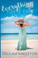 Everything You've Ever Known (Clearwater Dreams) B0FPJR5BX3 Book Cover