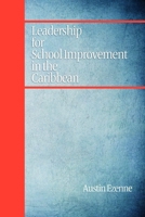 Leadership for School Improvement in the Caribbean 9766320500 Book Cover
