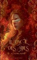 Le pacte des âmes: Le premier traître (French Edition) 232252039X Book Cover
