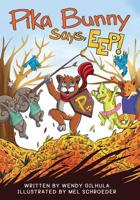 Pika Bunny Says, EEP! 1640843671 Book Cover