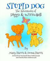 Stupid Dog 1480285129 Book Cover