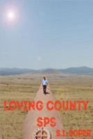 Loving County S.P.S. 1519142080 Book Cover
