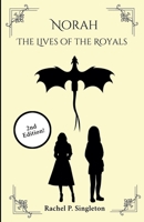 Norah The Lives of the Royals 2nd Edition B0F3FXQ76L Book Cover
