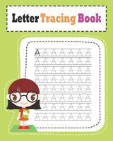 Letter Tracing Book: Learn How to Write Alphabet A to Z Uppercase and Lowercase Letters (Volume 2) 1073653595 Book Cover