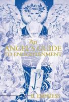 An Angel's Guide to Enlightenment 1452547440 Book Cover